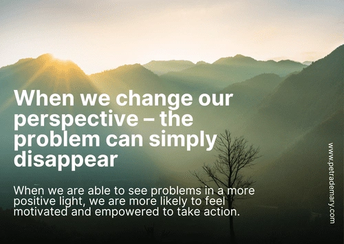When we change our perspective – the problem can simply disappear